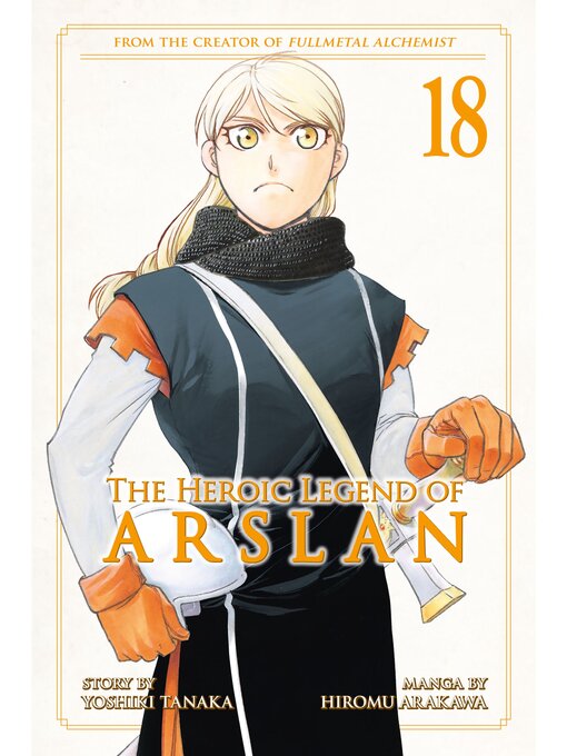 Title details for The Heroic Legend of Arslan, Volume 18 by Yoshiki Tanaka - Available